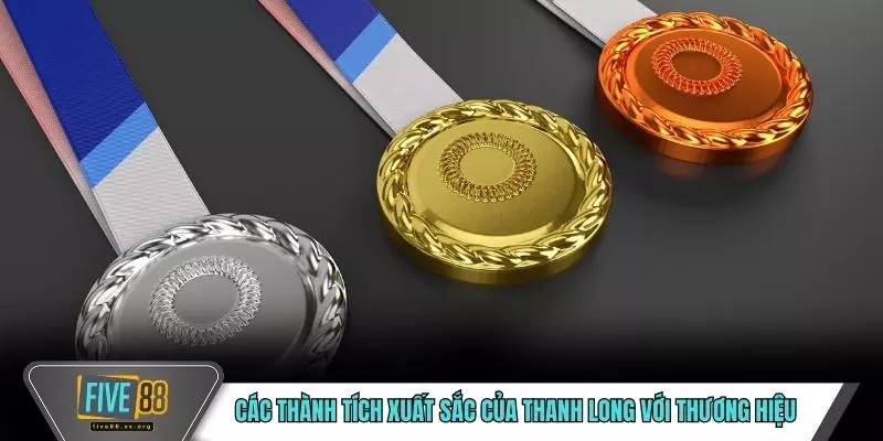 Các thành tích xuất sắc của Thanh Long với thương hiệu