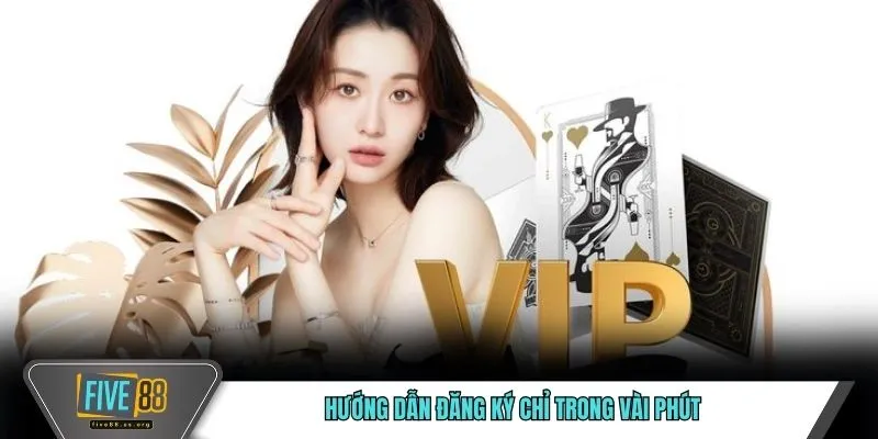 Đăng Ký FIVE88 – An Toàn, Nhanh Chóng, Không Mất Phí 2 Hướng dẫn đăng ký chỉ trong vài phút