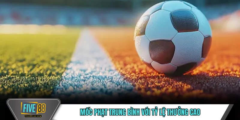 Kèo Thẻ Phạt FIVE88 – Đọc Trận Đấu Qua Hành Vi Phạm Lỗi 4 Mốc phạt trung bình với tỷ lệ thưởng cao